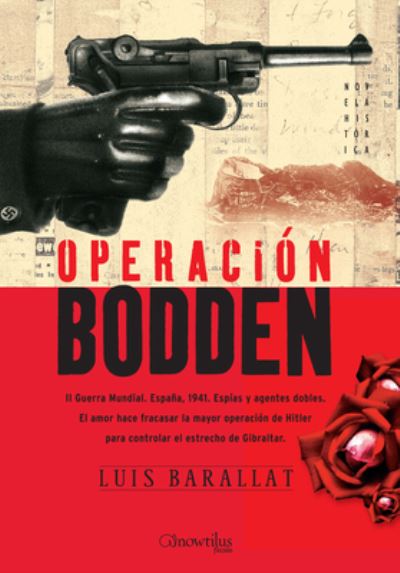 Operación Bodden: (Versión sin solapas) (Novela Histórica) - Barallat, Luis