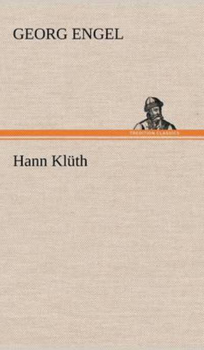 Hann Klüth - Engel, Georg
