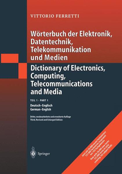 Wörterbuch der Elektronik, Datentechnik, Telekommunikation und Medien Teil 1: Deutsch-Englisch 3., neu bearb. u. erw. Aufl. - Ferretti, Victor