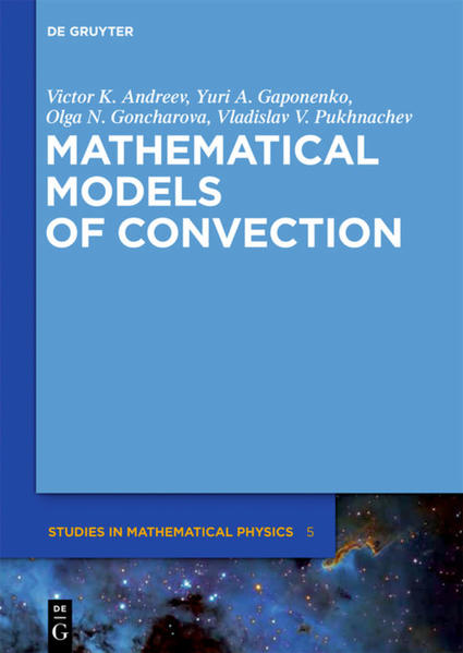 Mathematical Models of Convection - Andreev, Victor K., Yuri A. Gaponenko  und Olga N. Goncharova