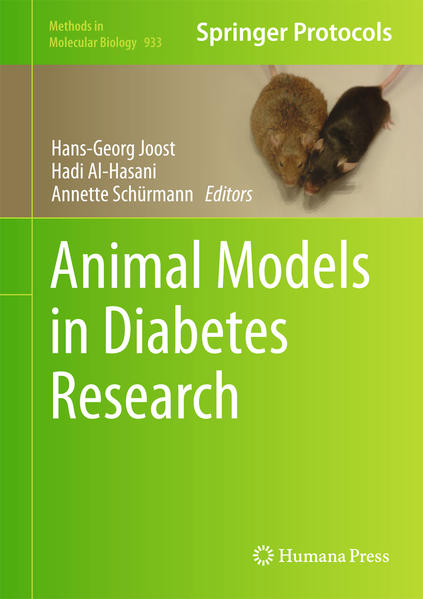 Animal Models in Diabetes Research - Joost, Hans-Georg, Hadi Al-Hasani  und Annette Schürmann