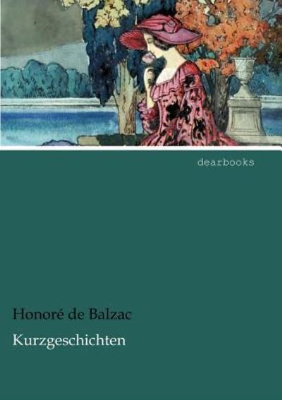 Kurzgeschichten - De Balzac, Honore