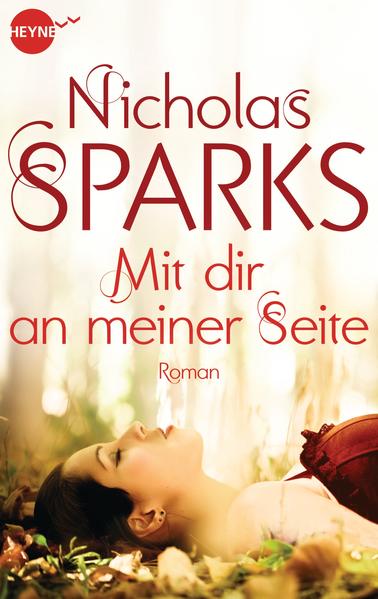 Mit dir an meiner Seite Roman - Sparks, Nicholas und Adelheid Zöfel