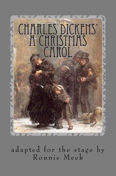 Charles Dickens` A Christmas Carol - Meek, Ronnie