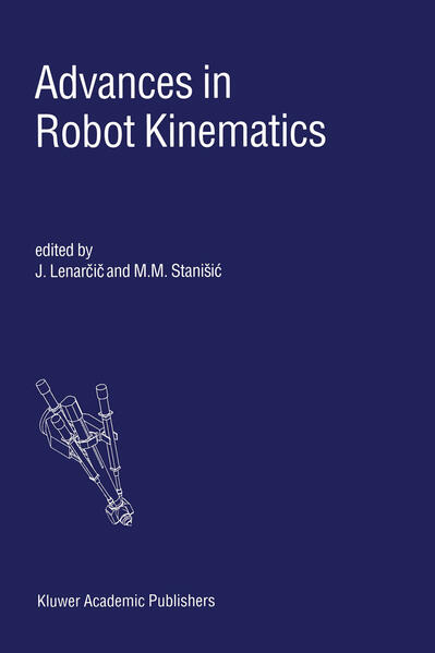 Advances in Robot Kinematics - Lenarcic, Jadran und M.M. Stanisic