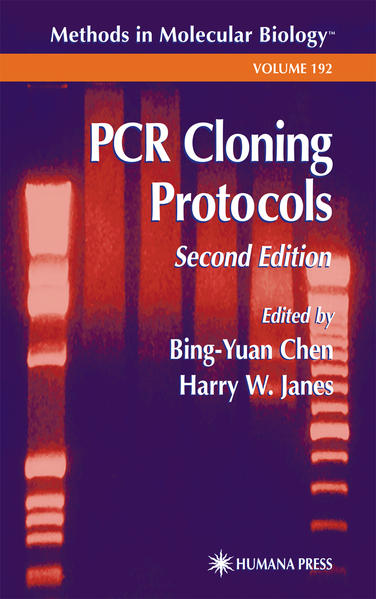 PCR Cloning Protocols - Chen, Bing-Yuan und Harry W. Janes