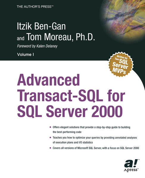 Advanced Transact-SQL for SQL Server 2000  Softcover reprint of the original 1st ed. - Ben-Gan, Itzik und Tom Moreau
