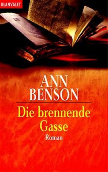 Die brennende Gasse Roman - Benson, Ann und Elke Scheidt