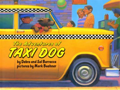 The Adventures of Taxi Dog - Barracca, Debra, Sal Barracca  und Mark Buehner