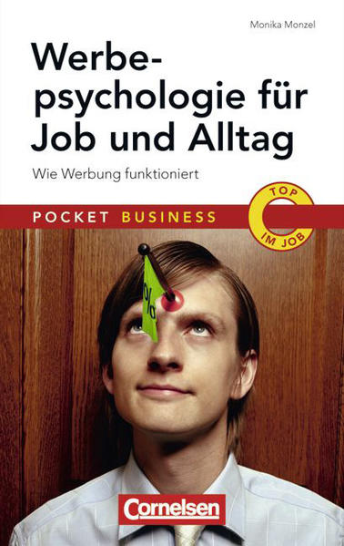 Pocket Business / Werbepsychologie für Job und Alltag Wie Werbung funktioniert - Monzel, Monika