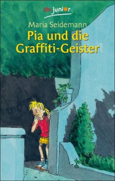 Pia und die Graffiti-Geister - Seidemann, Maria und Heribert Schulmeyer