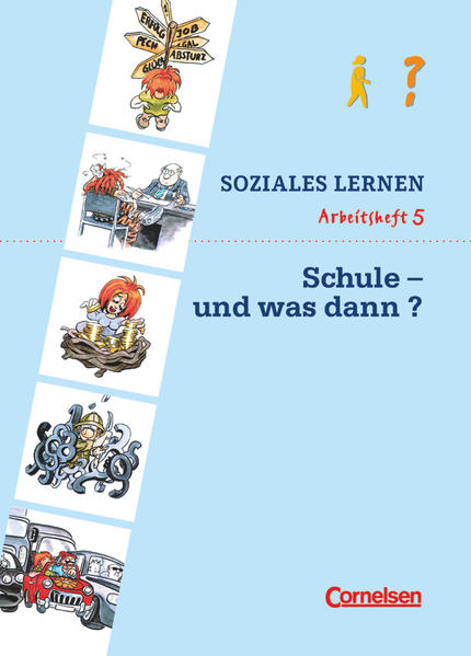 Soziales Lernen - Heft 5 Schule - und was dann? - Arbeitsheft - Heiderich, Rolf und Gerhart Rohr