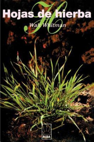 Hojas de hierba (Alba) - Whitman, Walt