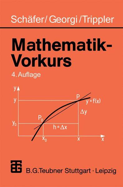 Mathematik-Vorkurs Übungs- und Arbeitsbuch für Studienanfänger - Otto, Christa, Wolfgang Schäfer  und Kurt Georgi