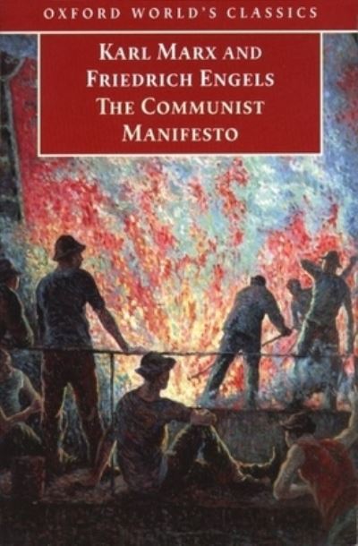 The Communist Manifesto (Oxford World`s Classics) - McLellan, David, Karl Marx  und Friedrich Engels
