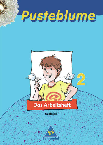 Pusteblume. Das Sachbuch / Pusteblume. Das Sachbuch - Ausgabe 2004 Sachsen Ausgabe 2004 Sachsen / Arbeitsheft 2