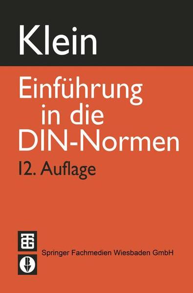 Einführung in die DIN-Normen - DIN Deutsches Institut für Normung e.V.Martin Klein  und Klaus Günter Krieg