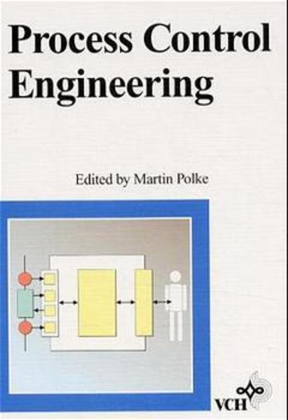 Process Control Engineering - Polke, Martin