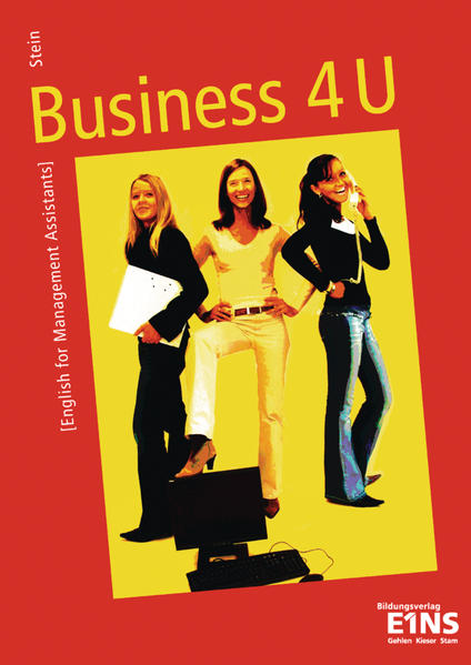 Business For You / Business For You - English for Management Assistants English for Management Assistants / Schülerband - Stein, Marie-Luise