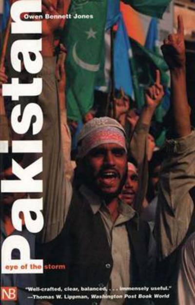 Pakistan: Eye of the Storm (Yale Nota Bene) - Jones Owen, Bennett