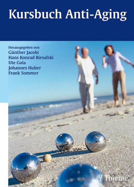 Kursbuch Anti-Aging - Jacobi, Günther, Hans Konrad Biesalski  und Ute Gola