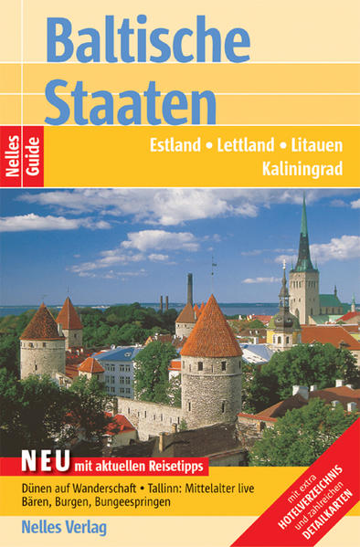 Baltische Staaten Estland, Lettland, Litauen, Kaliningrad - Nelles, Günter