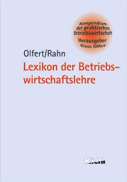 Lexikon der Betriebswirtschaftslehre - Olfert, Klaus und Horst J Rahn
