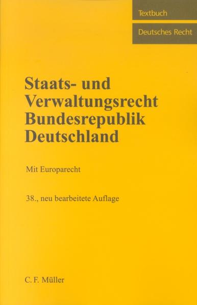 Staats- und Verwaltungsrecht Bundesrepublik Deutschland Mit Europarecht - Kirchhof, Paul und Charlotte Kreuter-Kirchhof