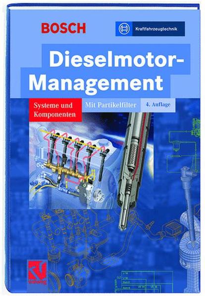 Dieselmotor-Management Systeme und Komponenten - GmbH, Robert Bosch