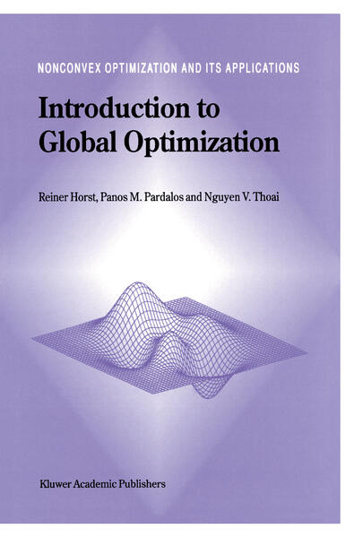 Introduction to Global Optimization - Horst, R., Panos M. Pardalos  und  Nguyen Van Thoai