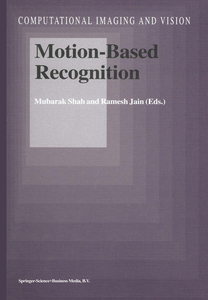 Motion-Based Recognition  1997 - Shah, Mubarak und Ramesh Jain