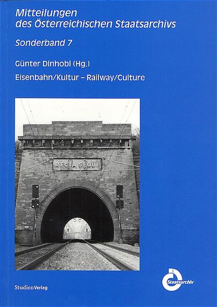 Eisenbahn/Kultur - Railway/Culture - Dinhobl, Günter (Hrsg.)