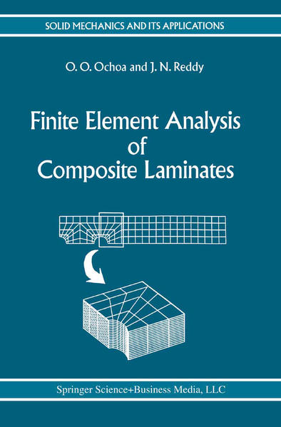 Finite Element Analysis of Composite Laminates - Ochoa, O.O. und J.N. Reddy