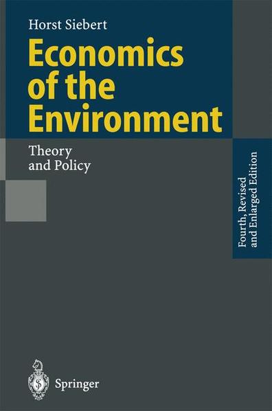 Economics of the Environment Theory and Policy - Siebert, Horst