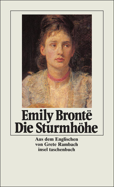 Die Sturmhöhe - Bronte, Emily und Grete Rambach