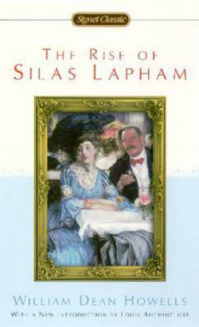 The Rise of Silas Lapham - Howells William, Dean