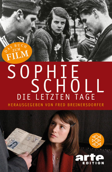 Sophie Scholl Die letzten Tage - Breinersdorfer, Fred