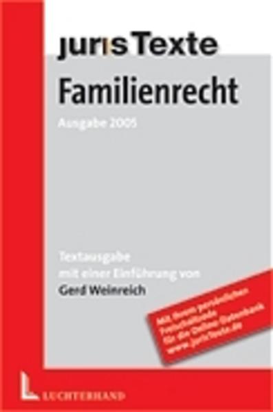 Familienrecht Textausgabe - Weinreich, Gerd