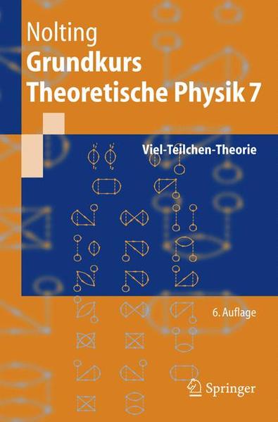 Grundkurs Theoretische Physik 7 Viel-Teilchen-Theorie - Nolting, Wolfgang