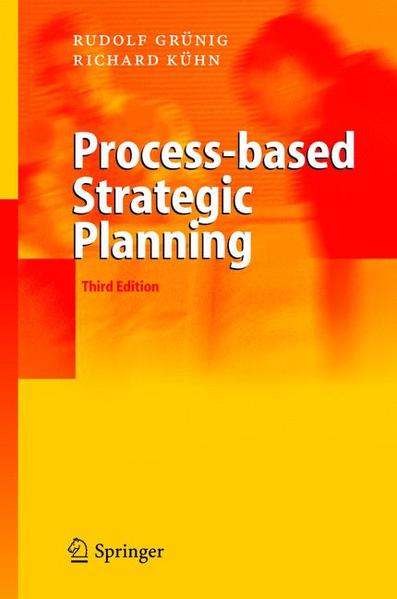 Process-based Strategic Planning - Clark, Anthony, Rudolf Grünig  und Richard Gaggl