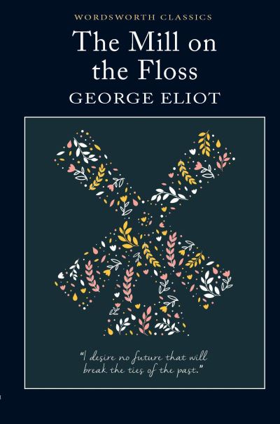 The Mill on the Floss - George, Eliot