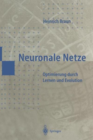 Neuronale Netze Optimierung durch Lernen und Evolution - Braun, Heinrich