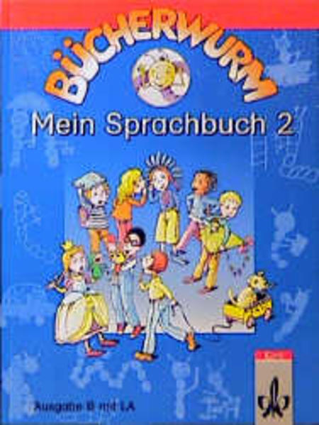 Bücherwurm - Ausgabe B für Hessen, Niedersachsen, Schleswig-Holstein,... Mein Sprachbuch 2 in Lateinischer Ausgangsschrift - Wedekind, Hartmut