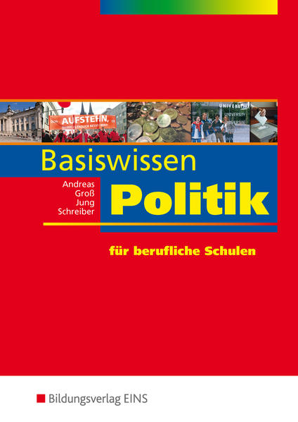 Handlungswissen Politik Rheinland-Pfalz / Basiswissen Politik für berufliche Schulen: Schülerband - Andreas, Heinz, Hermann Groß  und Günter Jung