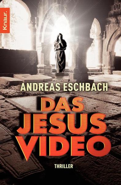 Das Jesus Video Thriller - Eschbach, Andreas