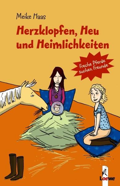 Herzklopfen, Heu und Heimlichkeiten (Band 7) - Haas, Meike und Claudia Weikert
