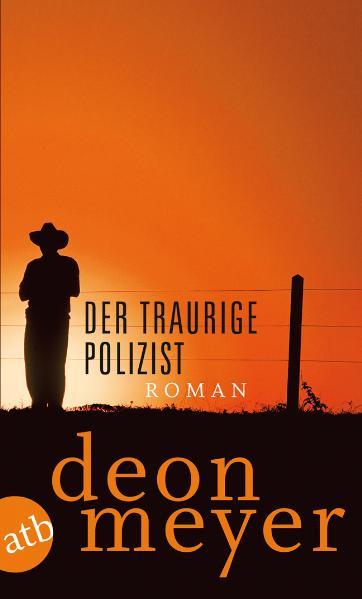 Der traurige Polizist Roman - Meyer, Deon und Ulrich Hoffmann