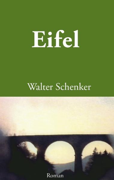 Eifel - Schenker, Walter