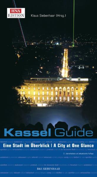 Der Kassel Guide Eine Stadt im Überblick - Siebenhaar, Klaus