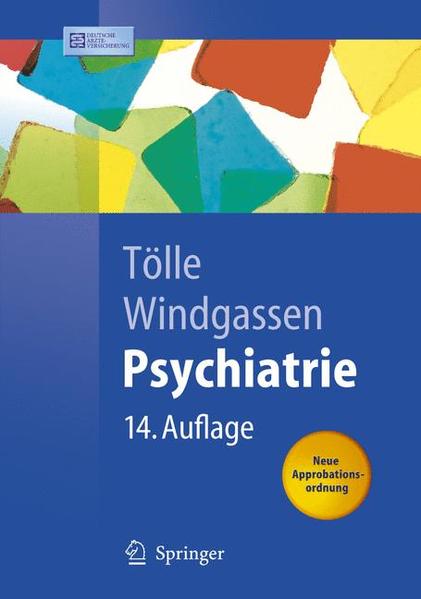 Psychiatrie einschließlich Psychotherapie - Tölle, Rainer und Klaus Windgassen